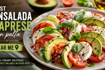 best ensalada caprese con palta near me