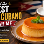 best flan cubano near me