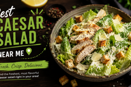 best caesar salad near me​