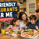 kid friendly restaurants near me