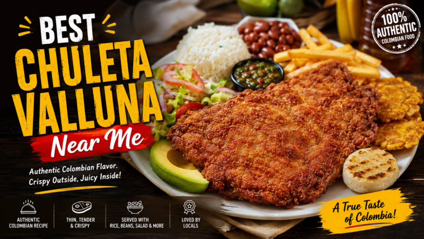 best chuleta valluna near me