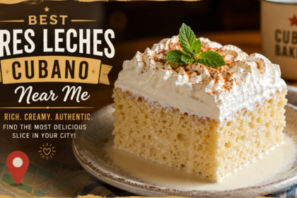 best tres leches cubano near me​